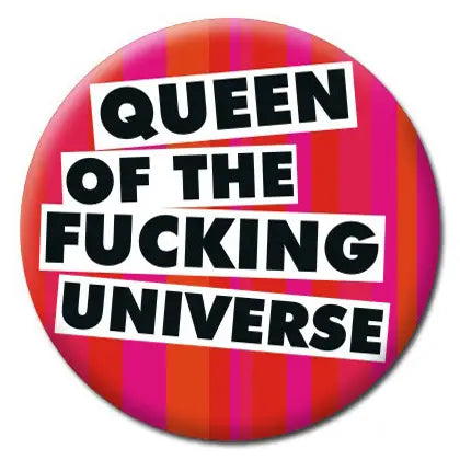 Dean Morris pinssi -  Queen of the F'ing Universe