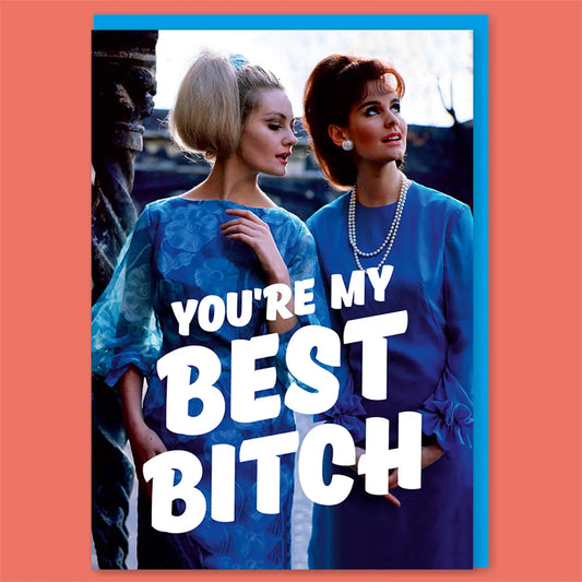 Dean Morris kortti - You're My Best Bitch